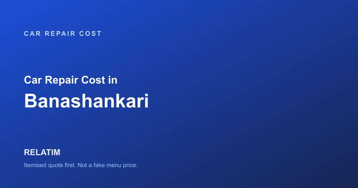 Car Repair Cost in Banashankari, Bangalore
